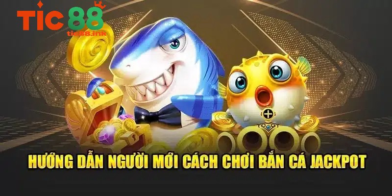 ban ca jackpot 3