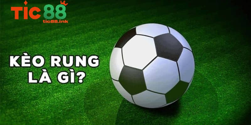 Kèo Bóng Đá TIC88 - Chiến Thuật Đỉnh Cao Cho Bóng Thủ 5 Kèo Rung (Live Betting)