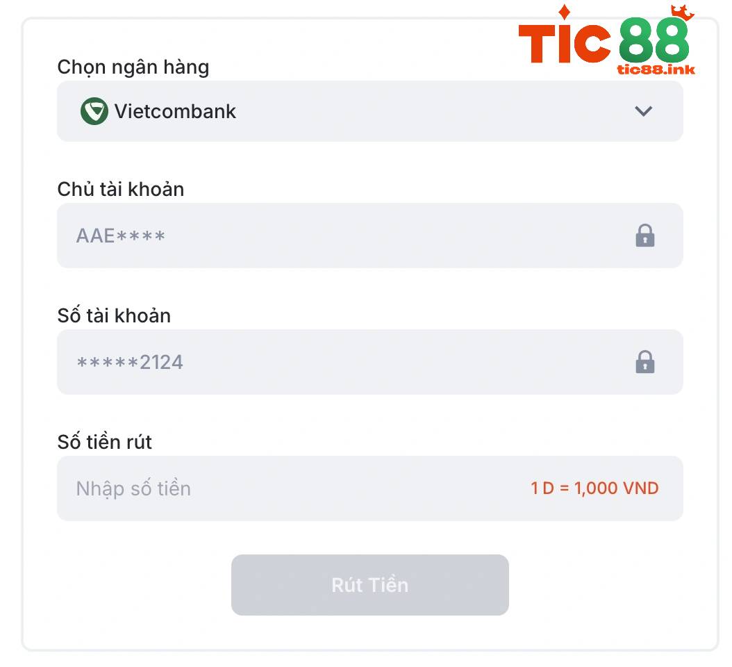 Rút tiền TIC88 – Chỉ dẫn chi tiết nhanh chóng 1 Rút tiền qua tài khoản ngân hàng – hướng dẫn các bước chi tiết